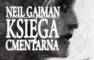 Neil Gaiman, „Księga cmentarna”